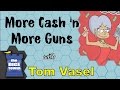 More Cash n' More Guns Review - with Tom Vasel