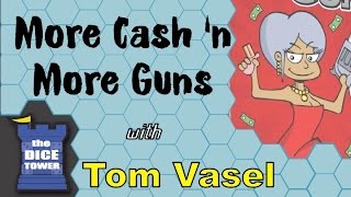 More Cash n' More Guns Review - with Tom Vasel