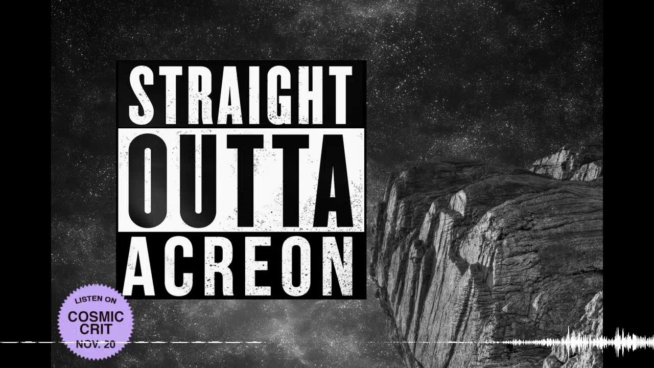 014: Straight Outta Acreon