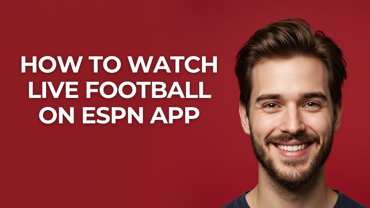 How To Watch Live Football On Espn App - UPDATED!