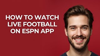 How To Watch Live Football On Espn App - UPDATED! screenshot 5