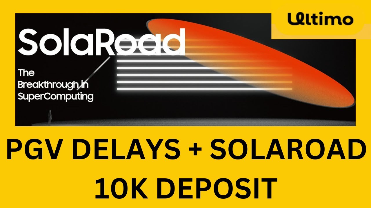 PGV DELAYS + SOLAROAD INCREASE + CRYPTO PROGRAM NEWS