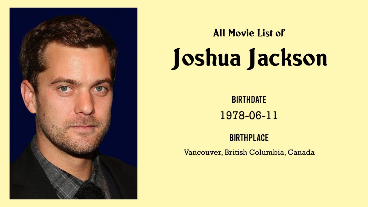 Joshua Jackson Movies list Joshua Jackson Filmography of Joshua