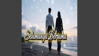 Download Lagu Selamanya bersama MP3