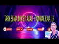 B Akau Mix Tarik Senja Tombak Raja Yang Request Silahkan Mp3 - Mp4 Download