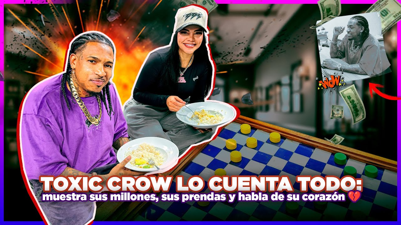 TOXIC CROW SE CONFIESA: dinero, inversiones, negocios, amores y decisiones que marcan su vida 💣