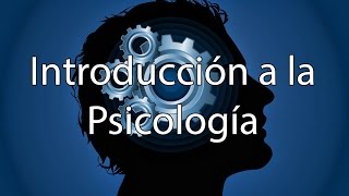 Una introducción a la psicología