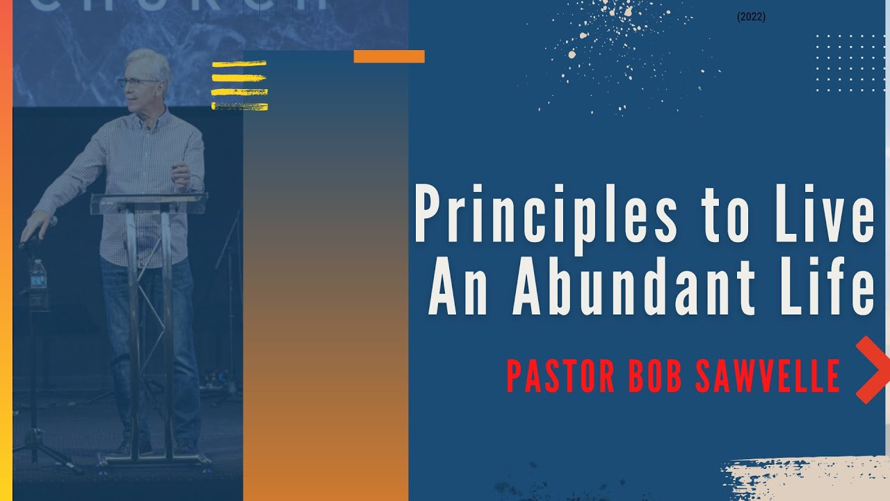 Принципы жизни в достатке • Часть 5 • Пастор Боб Соувелл