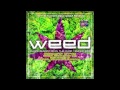 Blaze Burna X Devin The Dude X Smoke DZA Weed Produced By Cy Fyre mp3