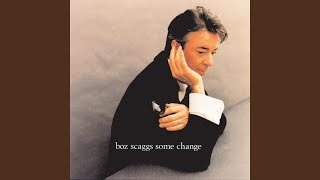 Video thumbnail of "Boz Scaggs - Fly Like A Bird"