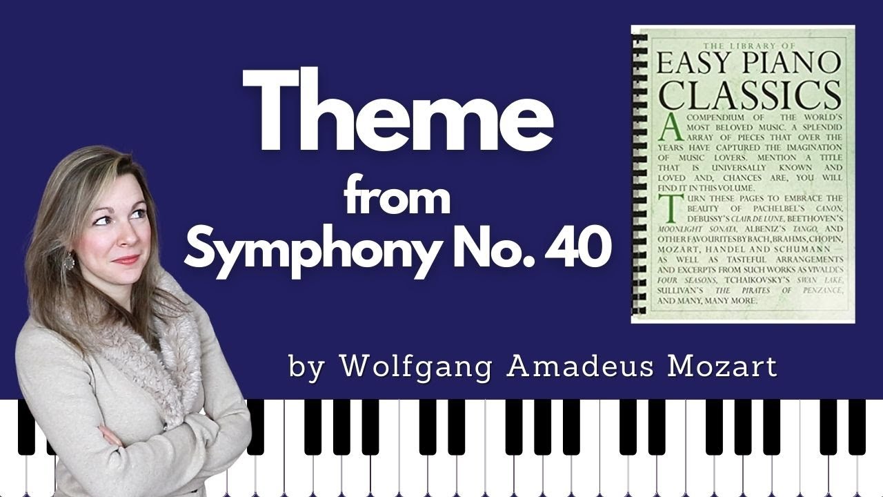 Theme from Symphony No. 40 [Mozart] (Easy Piano Classics - Book One)