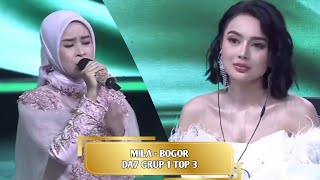 SELAMAT MILA - BOGOR LOLOS DAPAT 3SO | MILA - BOGOR | KATAKANLAH | DA7 GRUP 1 TOP 30