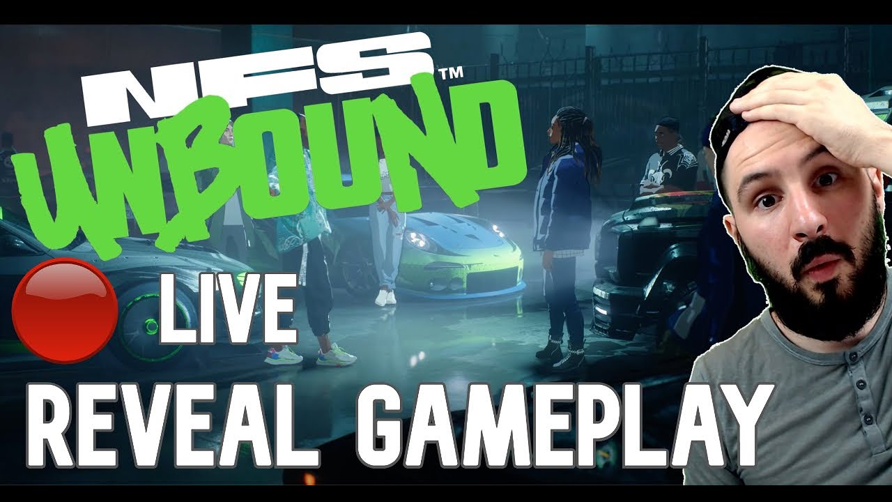 NEED FOR SPEED UNBOUND | LIVE REVEAL GAMEPLAY ! - YouTube