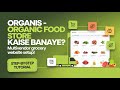How to Create Organis – Multivendor Organic Food &amp; Grocery Selling Website?