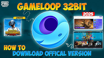 How to Download Offical Gameloop 32 bit in 2025 |Easy to install in low end pc full guide