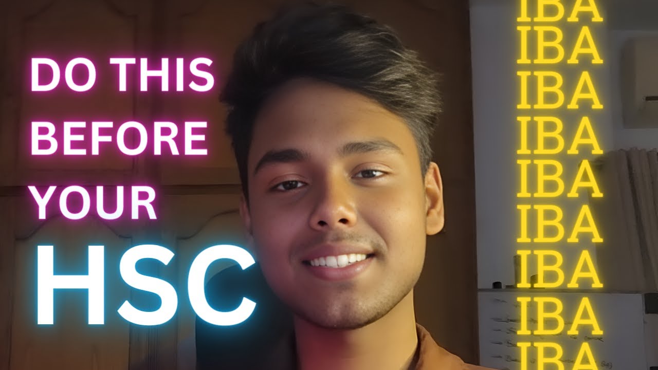 HSC 2025 IBA Preparation || Pre-HSC Guidelines