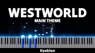 Westworld - Main Theme (Advanced Piano Solo) | Akmigone | Kyokion