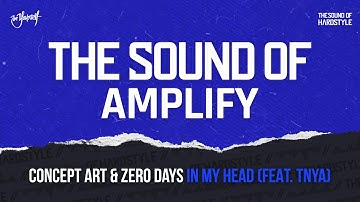 Concept Art & Zero Days - In My Head (feat. TNYA) | The Sound of I AM HARDSTYLE Amplify