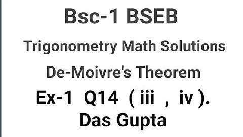 BSEB|| BSC-1|| Trigonometry De-moiver