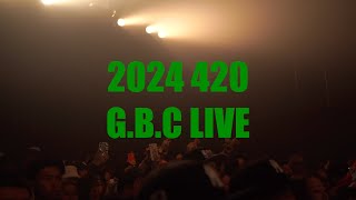 2024 420 G.B.C LIVE at Smoke Out