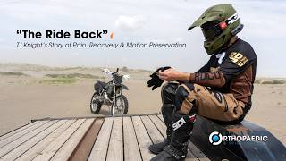 The Ride Back TJ Knight s Story of Pain Recovery Motion Preservation