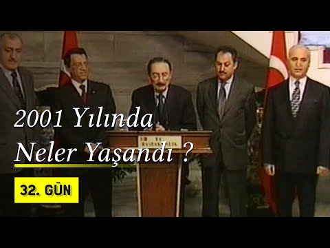 2001 Yılında Neler Yaşandı?