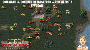 Command & Conquer Remastered - Red alert 1 FPVoD#8