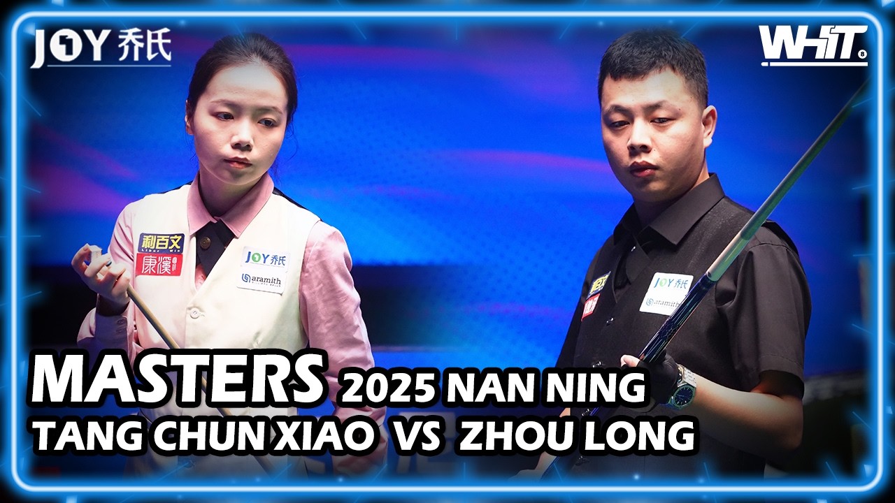 Tang Chunxiao(CHN) VS Zhou Long(CHN) | 2025 JOY Heyball Masters Nanning Station 12.29