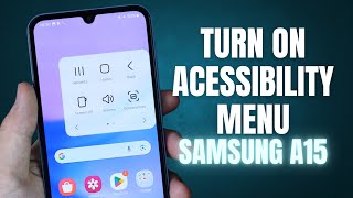 How to use Accessibility Menu on Samsung Galaxy A15 screenshot 3