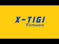 X TIGI Official Firmware