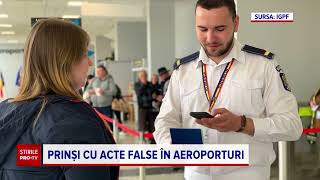 Străini prinși pe aeroporturile din România în timp ce încercau să intre în Schengen cu acte false