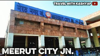    ​🚉 Meerut City Junction (MTC) Ki  5ghante at railway station pr #meerut city junction