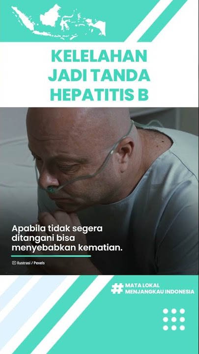 Kenali Tubuh Alami Hepatitis B yang Kerap Diabaikan: Kelelahan Ekstrim hingga Menguningnya Kulit