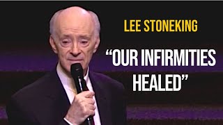 Rev. Lee Stoneking preaching “Our Infirmities Healed”