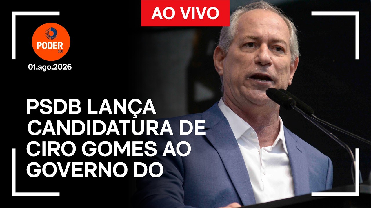 Ao vivo: PSDB lança candidatura de Ciro Gomes ao governo do CE