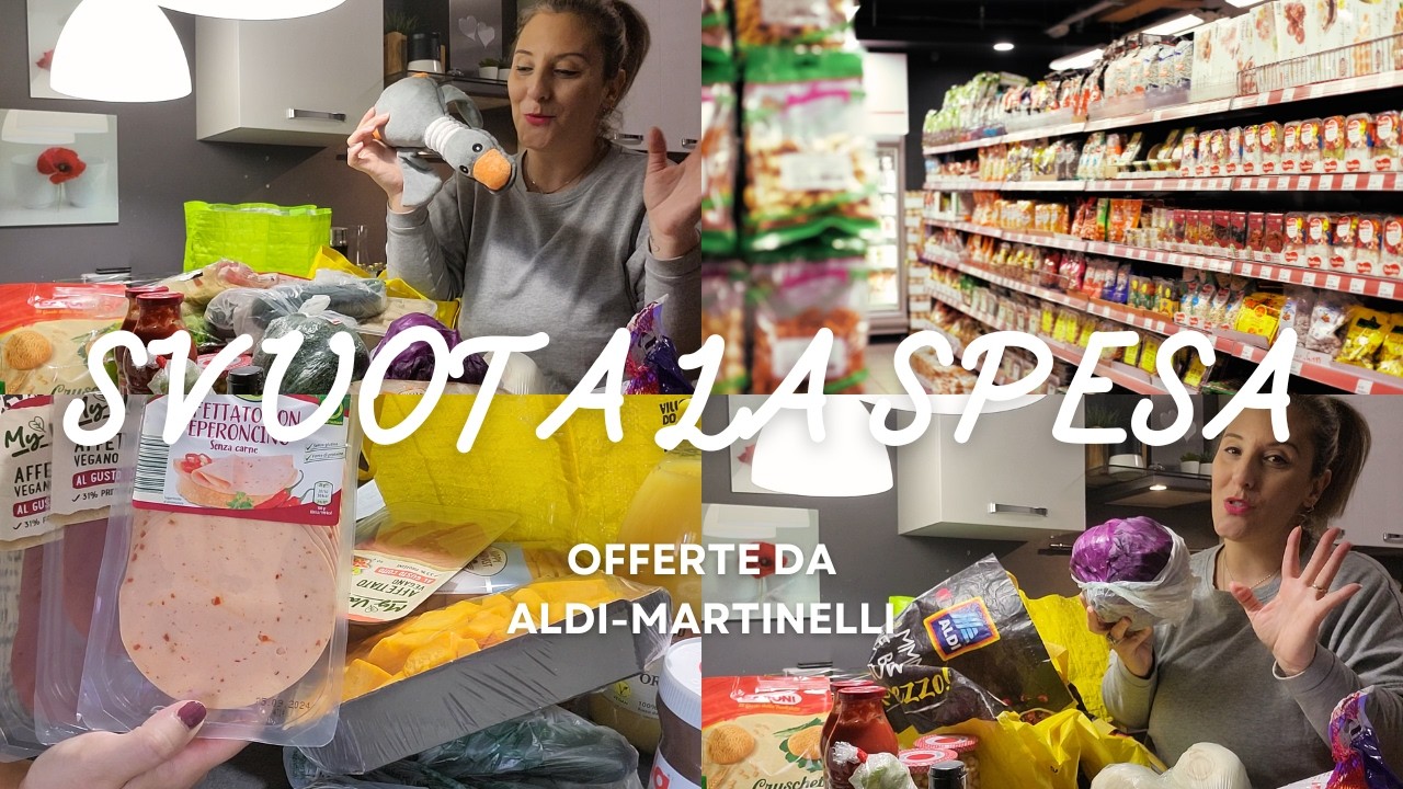 🛒SVUOTA LA SPESA | SPESA SETTIMANALE OFFERTE DA ALDI E DA MARTINELLI 