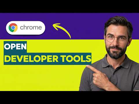How to Open Developer Tools on Google Chrome [2026 Full Guide]