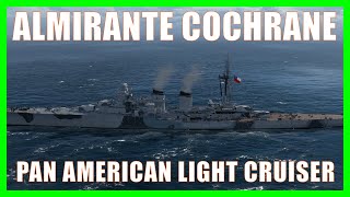 Pan American Light Cruisers Almirante Cochrane World of Warships Wows