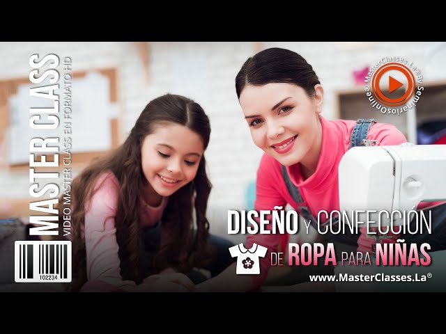 Diseño y Confección de Ropa para Niñas - Haz tus propias creaciones.