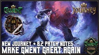 GWENT | 8.2 | MGGA | New Journey + Patch Notes