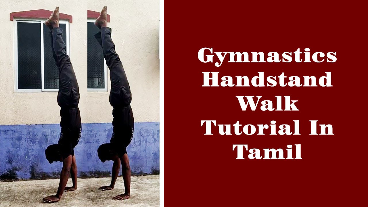 Gymnastics Handstand Walk Tutorial In Tamil 2020 thespiritsmasters 