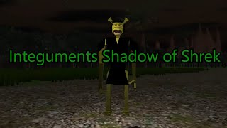Integuments Shadow of Shrek