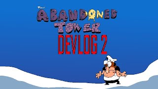 The Abandoned Tower - Devlog 2