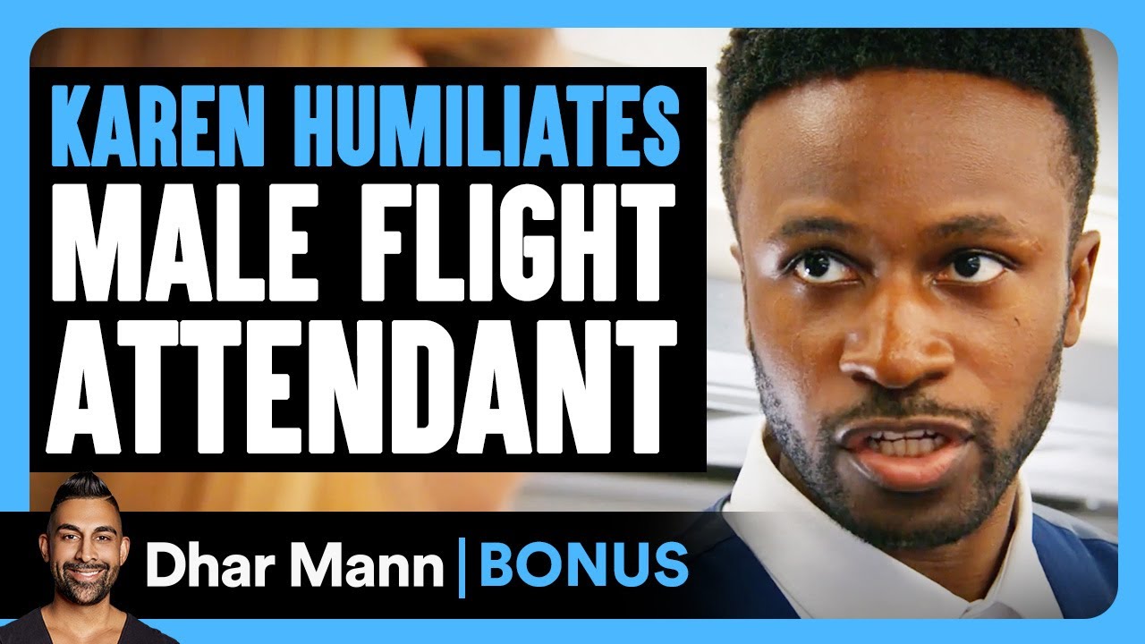 KAREN HUMILIATES Male Flight Attendant | Dhar Mann Bonus!