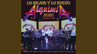 Perdóname Vida - Alquimia La Sonora Del XXI
