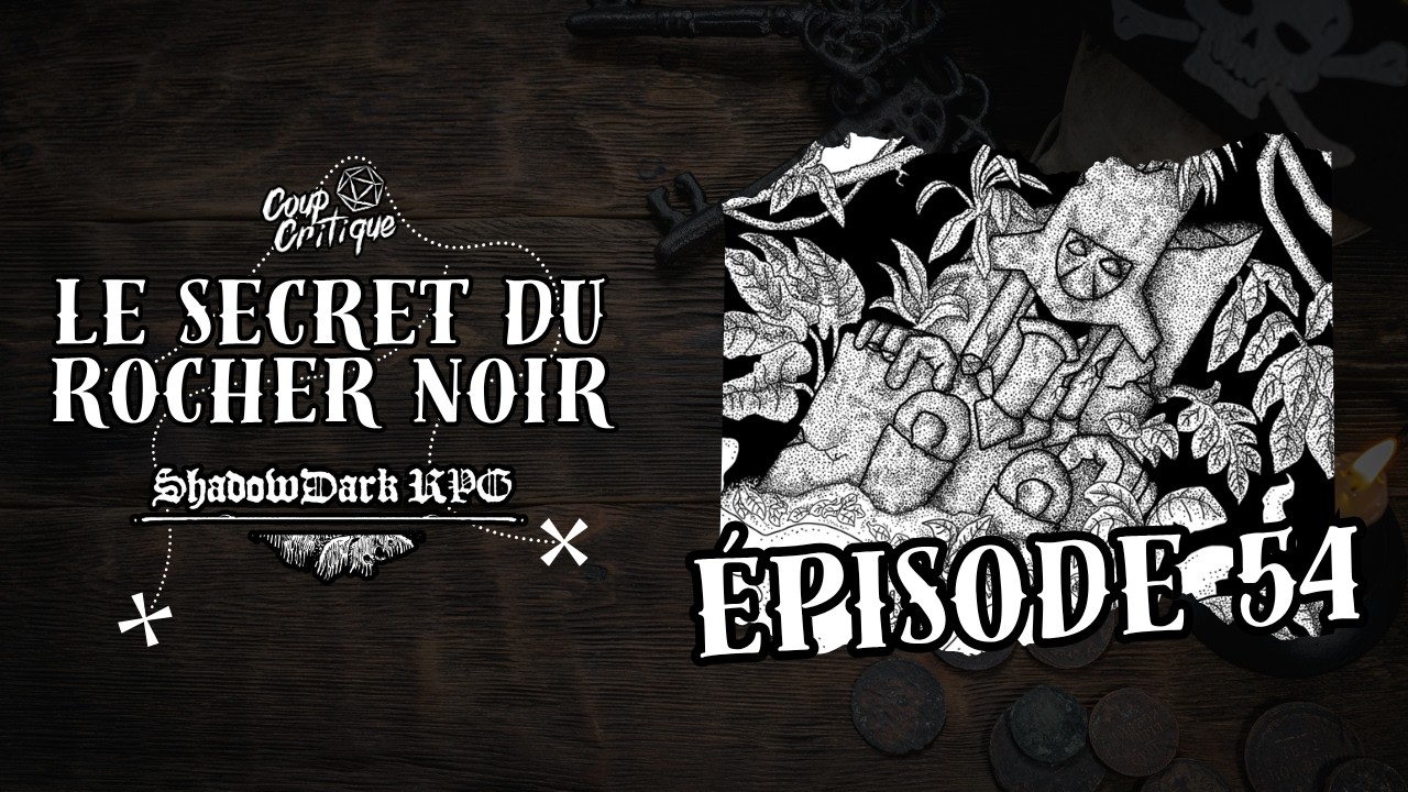 SHADOWDARK JDR | Le secret du Rocher Noir – Épisode 54 : La fournaise du fauve 🌋🐯⚔️