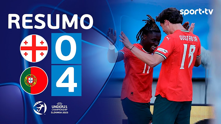 Resumo: Geórgia 0-4 Portugal - EURO Sub-21 | sport tv