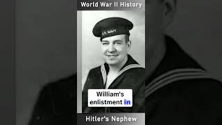 The Unlikely Patriot: Hitler's Nephew Fought for the US Navy