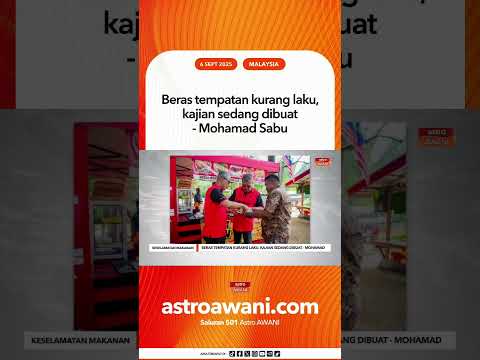 Beras Tempatan Kurang Laku Kajian Sedang Dibuat Mohamad Sabu