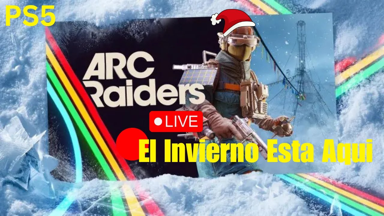 🔴En Directo: Arc Raiders Un Nuevo Comienzo